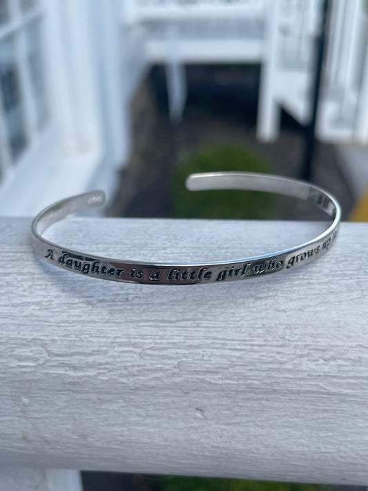 925 Sterling Silver A Daughter is a little girl who grows up to be a friend cuff bracelet cuff bracelet